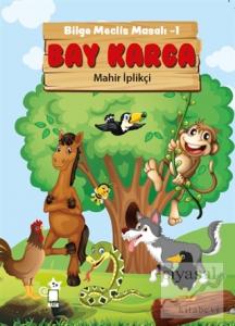 Bilge Meclis Masalı-1