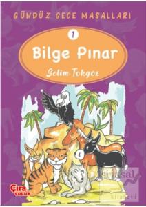 Bilge Pınar – Gündüz Gece Masalları 1
