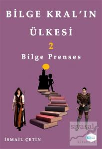 Bilge Prenses - Bilge Kral'ın Ülkesi 2