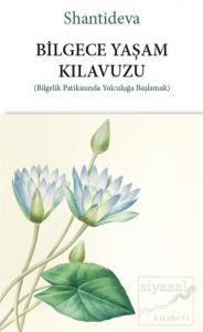 Bilgece Yaşam Kılavuzu