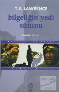 Bilgeliğin Yedi Sütunu Akabe'ye Yolculuk İkinci Kitap