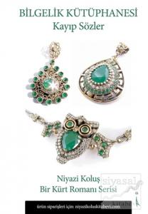 Bilgelik Kütüphanesi: Kayıp Sözler
