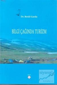 Bilgi Çağında Turizm Bilgi Çağında Turizm