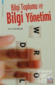 Bilgi Toplumu ve Bilgi Yönetimi