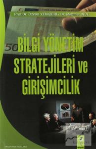 Bilgi Yönetim Stratejileri Ve Girişimcilik