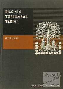 Bilginin Toplumsal Tarihi 1