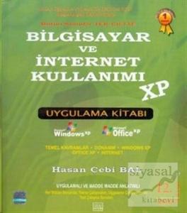 Bilgisayar ve İnternet Kullanımı XP Uygulama Kitabı