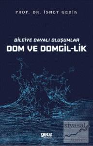 Bilgiye Dayalı Oluşumlar Dom ve Domgil-lik
