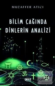 Bilim Çağında Dinlerin Analizi