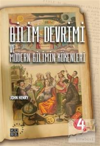 Bilim Devrimi ve Modern Bilimin Kökenleri