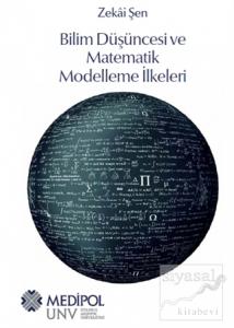 Bilim Düşüncesi ve Matematik Modelleme İlkeleri