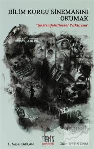 Bilim Kurgu Sinemasını Okumak
