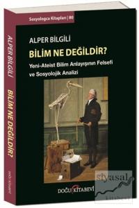 Bilim Ne Değildir?