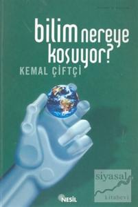 Bilim Nereye Koşuyor?