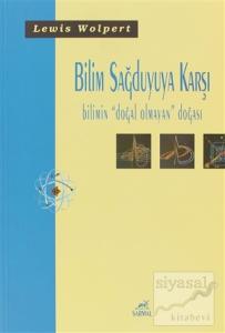 Bilim Sağduyuya Karşı