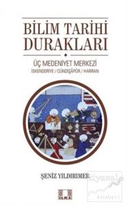 Bilim Tarihi Durakları