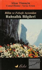 Bilim ve Felsefe Açısından Ruhsallık Bilgileri