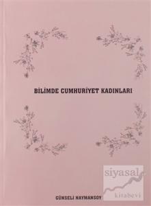 Bilimde Cumhuriyet Kadınları