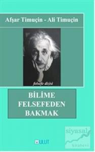 Bilime Felsefeden Bakmak