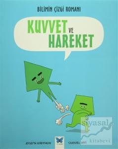 Bilimin Çizgi Romanı - Kuvvet ve Hareket