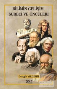 Bilimin Gelişim Süreci ve Öncüleri