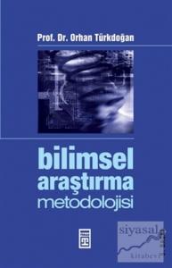 Bilimsel Araştırma Metodolojisi Bilimsel Araştırma Metodolojisi