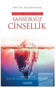 Bilimsel Veriler Işığında Sansürsüz Cinsellik