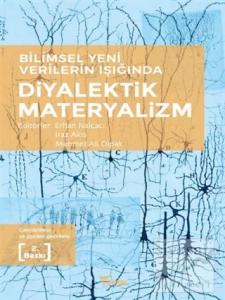 Bilimsel Yeni Verilerin Işığında Diyalektik Materyalizm