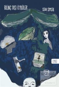 Bilinç Dışı Öyküler