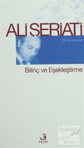 Bilinç ve Eşekleştirme Bilinç ve Eşekleştirme