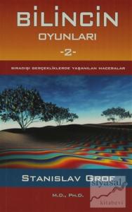 Bilincin Oyunları 2