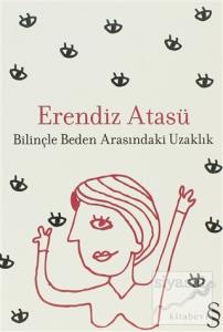 Bilinçle Beden Arasındaki Uzaklık