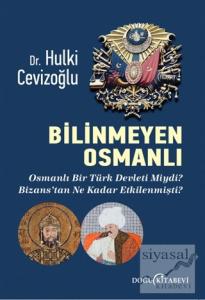 Bilinmeyen Osmanlı