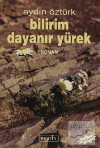 Bilirim Dayanır Yürek