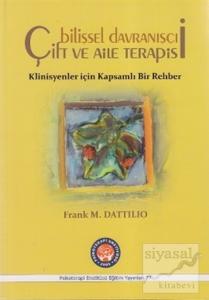 Bilişsel Davranışçı Çift ve Aile Terapisi