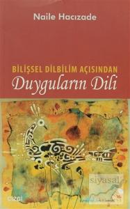 Bilişsel Dilbilim Açısından Duyguların Dili