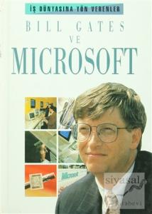 Bill Gates ve Microsoft (Ciltli)