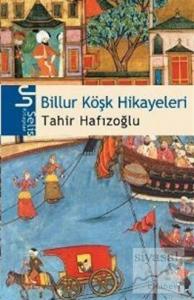 Billur Köşk Hikayeleri