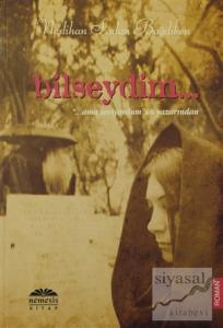 Bilseydim (Ciltli)