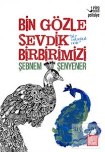 Bin Gözle Sevdik Birbirimizi