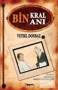 Bin Kral Anı