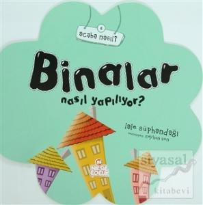 Binalar Nasıl Yapılıyor?