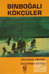 Binboğalı Kökçüler