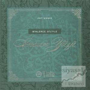 Binlerce Diliyle İnsan Yüzü (Ciltli)