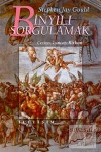 Binyılı Sorgulamak