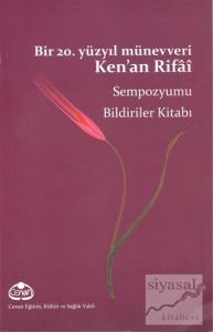 Bir 20. Yüzyıl Münevveri Ken'an Rifai