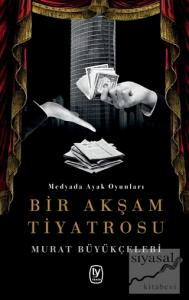 Bir Akşam Tiyatrosu Bir Akşam Tiyatrosu