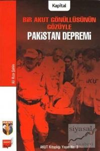 Bir Akut Gönüllüsünün Gözünden Pakistan Depremi