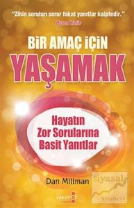 Bir Amaç İçin Yaşamak