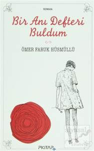 Bir Anı Defteri Buldum